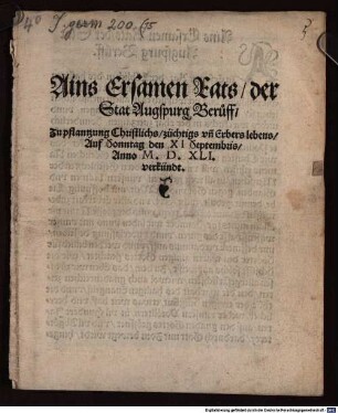 Ains Ersamen Rats der Stat Augsburg Beruff, zu pflantzung Christlichs, züchtigs und erbars Lebens, auf Sonnt. d. 11. Sept. 1521 verkündt