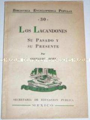 Abhandlung über das indigene Volk der Lacandonen in Mexiko (span.)