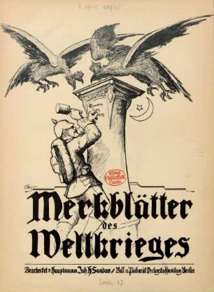 Merkblätter des Weltkrieges