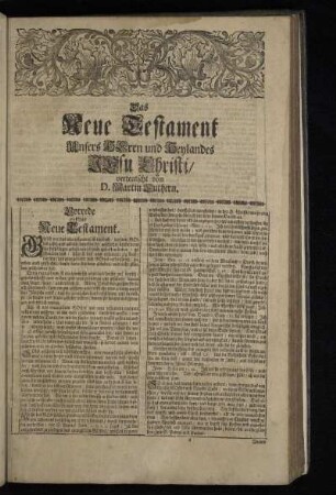 Das Neue Testament Unsers Herrn und Heylandes Jesu Christi/ verteutscht von D. Martin Luthern.
