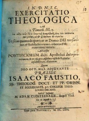 Exercitatio theol. ad I. Timoth. III, 15 : ... adversus pontificiorum dicti apostolici interpretationem