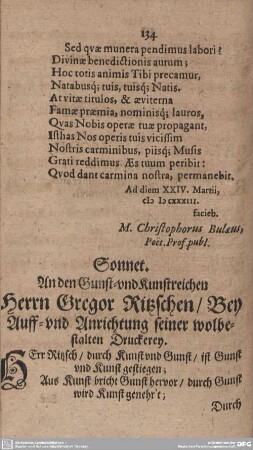 Sonnet. An den Gunst- und Kunstreichen Herrn Gregor Ritzschen/Bey Auff- und Anrichtung seiner wolbestalten Druckerey.