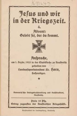 4: Advent: Gelobt sei, der da kommt : ... am 1. Dezbr. 1915 in der Stadtkirche zu Neustrelitz