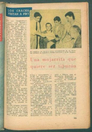 Una mojarrita que quiere ser tiburón : Los cracks visitan a PBT