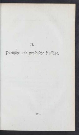 II. Poetische und prosaische Aufsätze