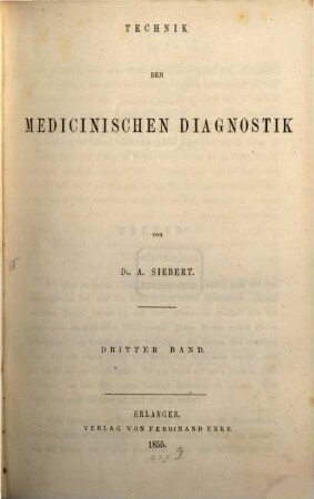 Technik der medicinischen Diagnostik, 3. Diagnostik der Krankheiten des Unterleibes