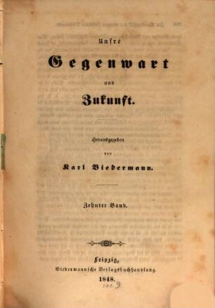 Unsre Gegenwart und Zukunft, 10