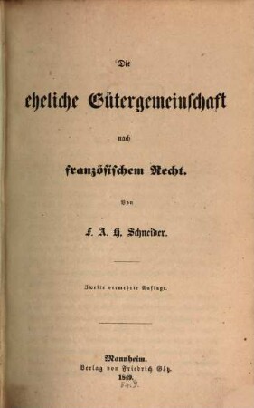 Die eheliche Gütergemeinschaft nach französischem Recht