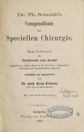 Th. Schmidt's Compendium der speciellen Chirurgie : zum Gebrauch für Studirende und Aerzte