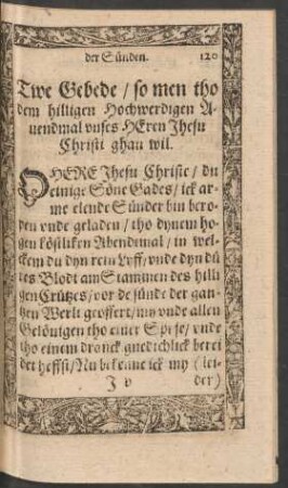 Twe Gebede/ so men tho dem hilligen Hochwerdigen Avendmal unses Heren Jhesu Christi ghan wil.