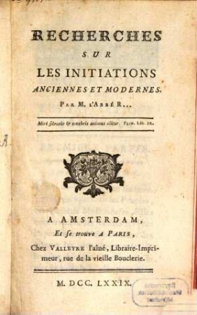 Recherches sur les initiations anciennes et modernes