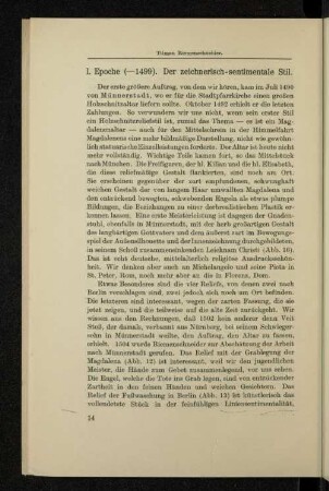 I. Epoche (-1499). Der zeichnerisch-sentimentale Stil.
