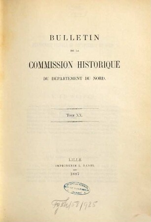 Bulletin de la Commission Historique du Département du Nord. 20. 1897
