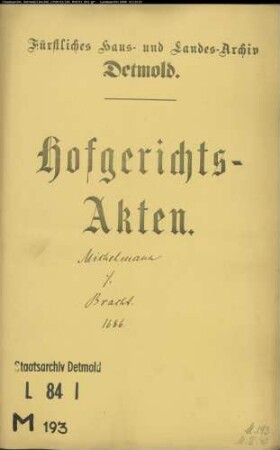 Michelmann, Johann, Amtmann zu Soest gegen Hermann Adolf Bracht, Landvogt - Schuldforderung