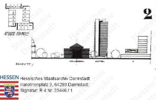 Darmstadt, Landestheater / Wiederaufbau / Schnitt- und Situationsplan zur Planung für ein Kongress-Zentrum mit Hochhaus-Hotel