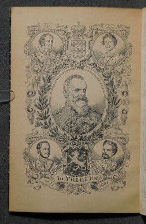 [Prinzregent Luitpold, Porträt] In TREUE fest, 1821-1901