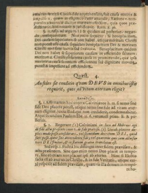 Quaest. 4. An fides sit conditio quam Deus in omnibus istis requirit, quos ad vitam aeternam elegit?