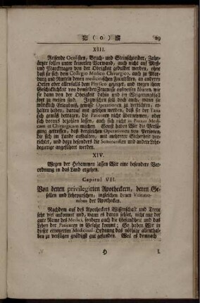 Capitul VII. Von denen privilegirten Apotheckern, deren Gesellen und Lehrpurschen, ingleichen denen Visitationibus der Apothecken.
