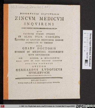 Dissertatio Inavgvralis Zincvm Medicvm Inqvirens
