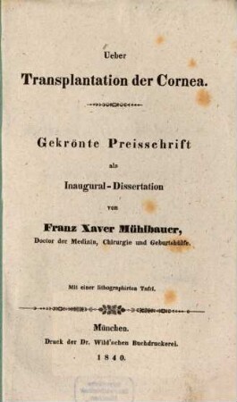 Über Transplantation der Cornea : gekrönte Preisschrift als Inaug.-Diss.