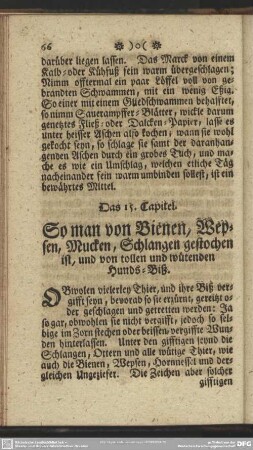 Das 15. Capitel. So man von Bienen, Wepsen, Mucken, Schlangen gestochen ist, und von tollen und wütenden Hunds-Biß