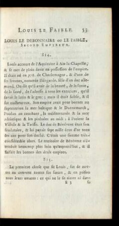 Louis Le Debonnaire ou Le Faible, Second Empereur.