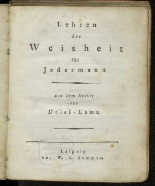 Lehren der Weisheit für Jedermann aus dem Archiv des Dalai-Lama