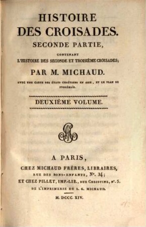 Histoire des Croisades, 2. L' histoire des seconde et troisième croisades