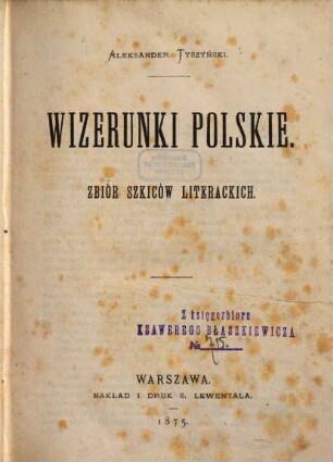 Wizerunki polskie : Zbiór szkiców literackich