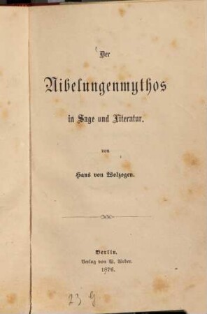 Der Nibelungenmythos in Sage und Literatur