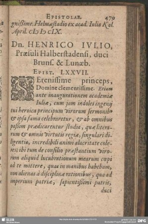 Dn. Henrico Iulio, Praesuli Halberstadensi, duci Bruns. & Lunaeb. Epist. LXXVII.