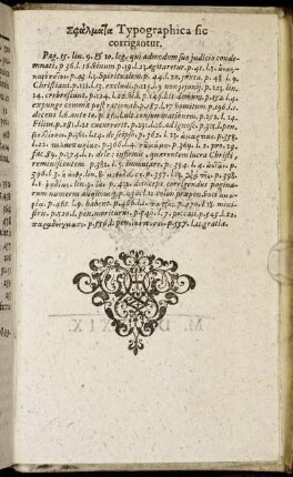 [...] Typographica sic corrigantur.