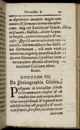 Discursus VIII. De Orthographia Critica. - Discursus XIIII. De triplici Accuratiorum Philologorum distinctione [...]