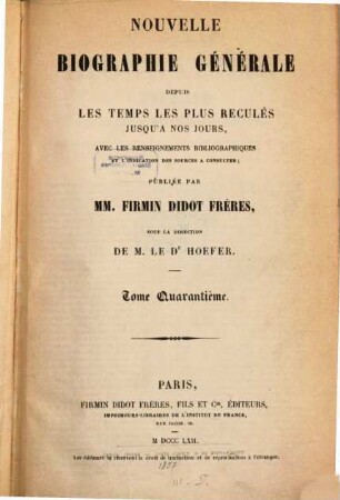 Nouvelle biographie générale : depuis les temps les plus reculés jusqu'à nos jours ; avec les renseignements bibliographiques et l'indication des sources à consulter. 40, Philoponus - Preval