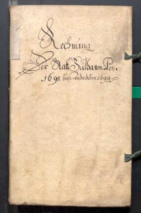 IX A 1 - Alte Stadtrechnungen (1698 - 1699)