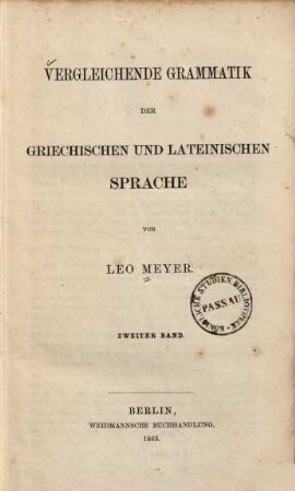 Vergleichende Grammatik der griechischen und lateinischen Sprache. 2