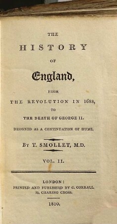 The History Of England, From The Revolution in 1688, To The Death Of George II.. Vol. II