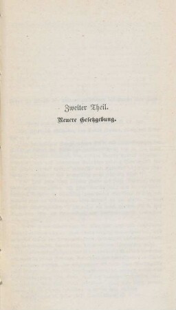 Zweiter Theil. Neuere Gesetzgebung.