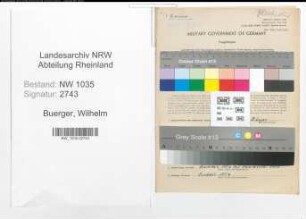 Entnazifizierung Wilhelm Buerger , geb. 10.10.1910 (Steiger)