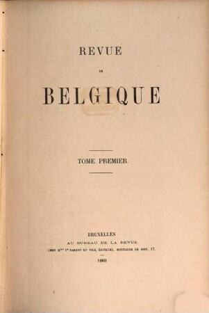 Revue de Belgique. 1. 1869