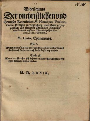 Widerlegung der vnchristlichen vnd Gottlosen Retraction M. Hieronymi Perchtorij ... seiner Anno 1574 gehalten ... Bekentniß ... von der Erbsünde