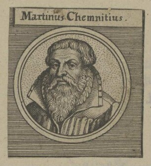 Bildnis des Martinus Chemnitius