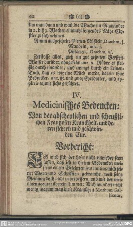 IV. Medicinisches Bedencken: Von der abscheulichen und scheußliches Frantzosen Kranckheit, und deren sichern und geschwinden Cur