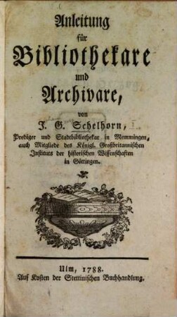 Anleitung für Bibliothekare und Archivare, 1