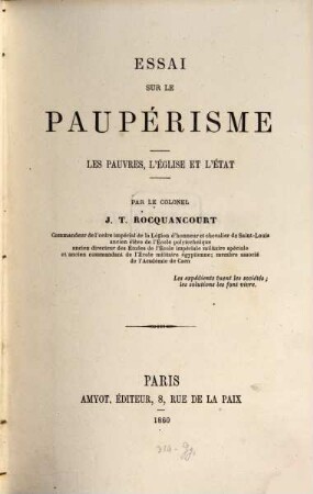 Essai sur le paupérisme : Les pauvres, l'église et l'état