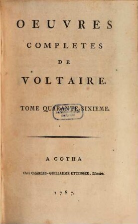 Oeuvres completes de Voltaire. 46, Faceties
