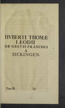 Huberti Thomae Leodii de Gestis Francisci a Sickingen.