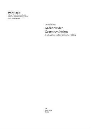 Anführer der Gegenrevolution : Saudi-Arabien und der arabische Frühling