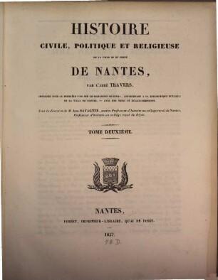 Histoire civile, politique et religieuse de la ville et du comté de Nantes, 2