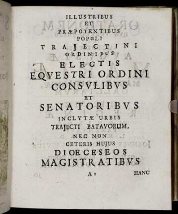 Illustribus Et Præpotentibus Populi Trajectini Ordinibus Electis Equestri Ordini Consulibus [...] Augustæ Mariæ [...] Hiberniæ Reginæ Manibus [...]